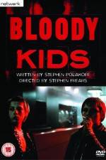 Watch Bloody Kids 9movies