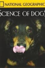 Watch National Geographic Science of Dogs 9movies