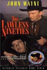 Watch The Lawless Nineties 9movies