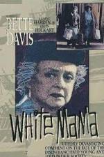 Watch White Mama 9movies