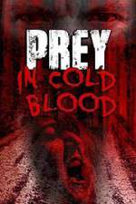 Watch Prey in Cold Blood 9movies