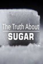 Watch The Truth About Sugar 9movies