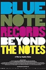 Watch Blue Note Records: Beyond the Notes 9movies