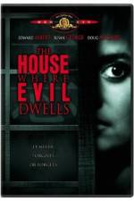 Watch The House Where Evil Dwells 9movies