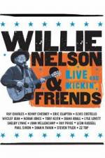 Watch Willie Nelson & Friends Live and Kickin' 9movies