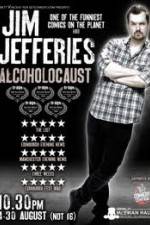 Watch Jim Jefferies Alcoholocaust 9movies