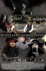 Watch Wyatt Earp and Bass Reeves 9movies