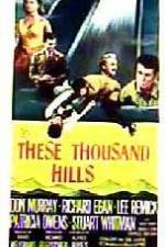 Watch These Thousand Hills 9movies