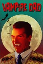 Watch Vampire Dad 9movies