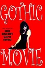 Watch Gothic Movie: Good Girls Don\'t Sleep in Coffins 9movies