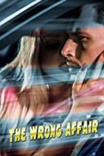 Watch The Wrong Affair 9movies