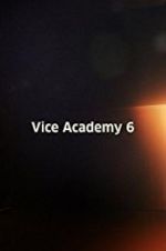 Watch Vice Academy Part 6 9movies