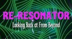 Watch Re-Resonator: Looking Back at from Beyond 9movies