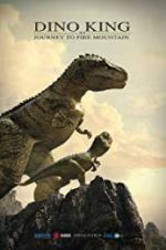 Watch Dino King 3D: Journey to Fire Mountain 9movies