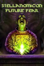 Watch Stellanomicon: Future Fear 9movies