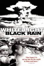 Watch White Light/Black Rain: The Destruction of Hiroshima and Nagasaki 9movies