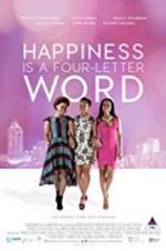 Watch Happiness Is a Four-letter Word 9movies