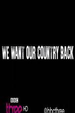 Watch We Want Our Country Back 9movies