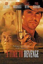 Watch A Time to Revenge 9movies