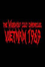 Watch The Werewolf Cult Chronicles: Vietnam 1969 9movies