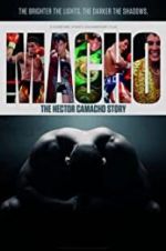 Watch Macho: The Hector Camacho Story 9movies