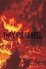 Watch They Found Hell 9movies