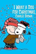 Watch I Want a Dog for Christmas, Charlie Brown 9movies