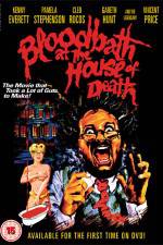 Watch Bloodbath at the House of Death 9movies