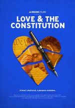 Watch Love & the Constitution (TV Special 2022) 9movies