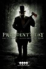 Watch President's Day 9movies