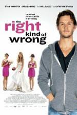 Watch The Right Kind of Wrong 9movies