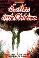 Watch Suffer Little Children 9movies