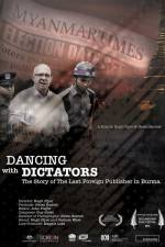 Watch Dancing with Dictators: The Story of the Last Foreign Publisher in Burma 9movies
