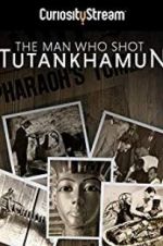 Watch The Man who Shot Tutankhamun 9movies