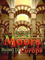 Watch When the Moors Ruled in Europe 9movies