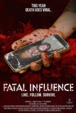 Watch Fatal Influence: Like. Follow. Survive. 9movies