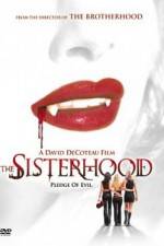 Watch The Sisterhood 9movies