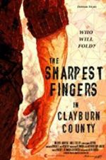 Watch The Sharpest Fingers in Clayburn County 9movies