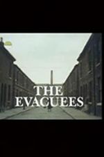 Watch The Evacuees 9movies