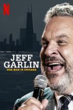 Watch Jeff Garlin: Our Man in Chicago 9movies