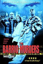 Watch The Barrio Murders 9movies