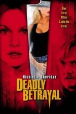 Watch Deadly Betrayal 9movies