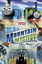 Watch Thomas & Friends: Blue Mountain Mystery 9movies