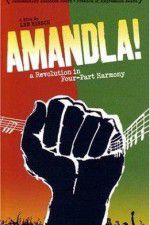 Watch Amandla A Revolution in Four Part Harmony 9movies