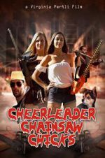 Watch Cheerleader Chainsaw Chicks 9movies