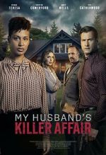 Watch My Husband's Killer Affair 9movies