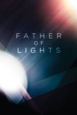 Watch Father of Lights 9movies