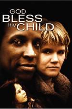 Watch God Bless the Child 9movies