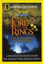 Watch National Geographic Beyond the Movie - The Lord of the Rings 9movies