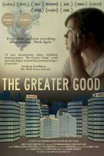 Watch The Greater Good 9movies
